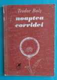 Teodor Bals &ndash; Noaptea coridei ( poeme )