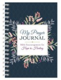 My Prayer Journal: Bible Encouragement for Hope and Healing