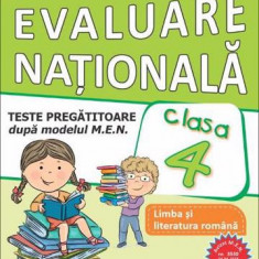 Evaluare Naţională. Teste pregătitoare după modelul M.E.N. Limba română. Matematică. Clasa a IV-a