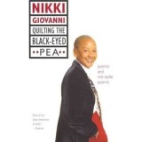 Quilting the Black-Eyed Pea : Poems and Not Quite Poems