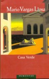 Casa verde (reedit) - Mario Vargas Llosa - Editura LibHumanitas
