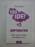 100 IDEI geniale de COPYWRITING de la companii de top din intreaga lume - Andy Maslen -