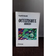 OCULTISMUL MODERN - CYRIL SCOTT