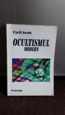 OCULTISMUL MODERN - CYRIL SCOTT foto