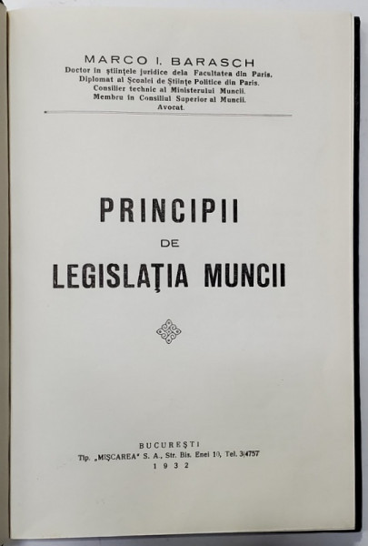 PRINCIPII DE LEGISLATIA MUNCII de MARCO I. BARASCH - BUCURESTI, 1932