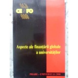 ASPECTE ALE FINANTARII GLOBALE A UNIVERSITATILOR-COLECTIV-231767