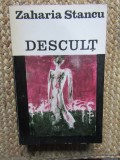 Zaharia Stancu - Descult
