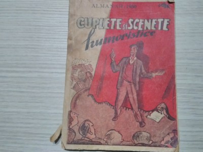 CUPLETE si SCENETE HUMORISTICE Almanah - T. Musatescu, S. Rudeanu - 1950, 128p. foto
