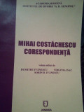 Dumitru Ivanescu - Mihai Costachescu corespondenta (dedicatie) (2003)