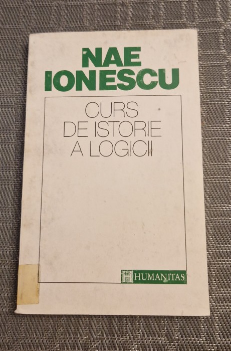 Curs de istorie a logicii Nae Ionescu