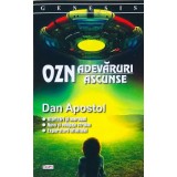 Cumpara ieftin OZN. Adevaruri ascunse - Dan Apostol, Aldo Press