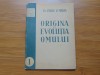 Origina si Evolutia Omului -Vasile D.Marza Ed. de Stat anul 1951 Nr:1
