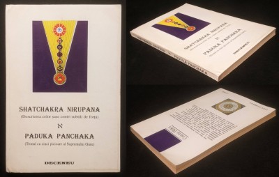 rara SHATCHAKRA NIRUPANA Descrierea celor 6 centri subtili de forta PADUKA PANCHAKA Tronul cu 5 picioare al Supremului Guru 186 pag SUTRE CHAKRE YOGA foto