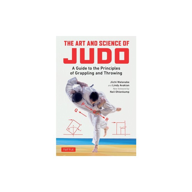 The Art and Science of Judo: A Guide to the Principles of Grappling and Throwing
