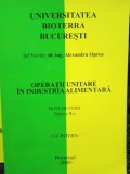 Alexandru Oprea - Operatii unitare in industria alimentara (2009)