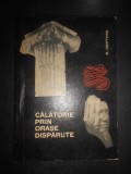 Siegfried Oertwig - Calatorie prin orase disparute