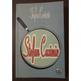 Ștefan Cazimir - Ștefan Cazimir (Ed. Hasefer, 2006)