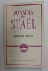 Doamna de Stael - Scrieri Alese, 1967, Editura Literatura Universala, Roman, Coperta Brosata, 485 Pagini