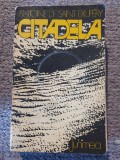 Citadela, Antoine de Saint-Exupery, 1977, 472 pag, stare buna