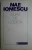 Curs de Logica - Nae Ionescu, Carte Filosofie, Stare Buna