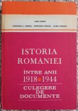 Istoria Romaniei intre anii 1919-1944, culegere de documente - Ioan Scurtu