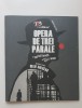 Opera de trei parale - Caiet Program TNB 2023-2024: Gelu Colceag, Marius Manole, Emilia Popescu, Medeea Marinescu, Mircea Rusu, Tania Popa