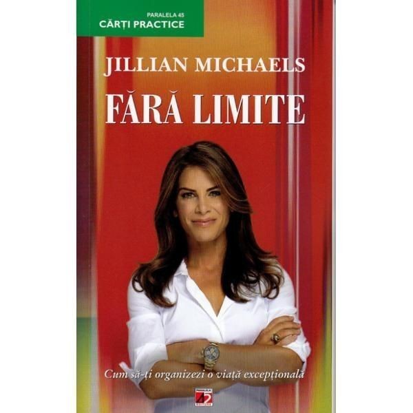 Fara limite - Jillian Michaels Fara limite - Jillian Michaels