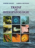 Tratat de ihtiopatologie &ndash; Gabriela Munteanu, Dumitru Bogatu