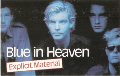 Casetă audio Blue In Heaven &amp;lrm;&amp;ndash; Explicit Material, originală foto