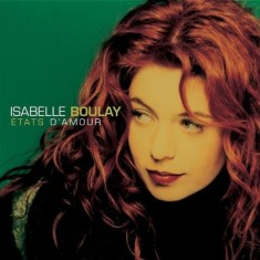 CD # Isabelle Boulay &ndash; &Eacute;tats D'Amour (NM)