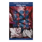 Addig nem - Oddfr&iacute;dur Marni Rasmussen