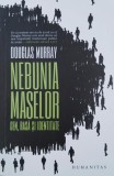 Nebunia maselor. Gen, rasa si identitate - Douglas Murray (2-3 insemnari cu pixul)