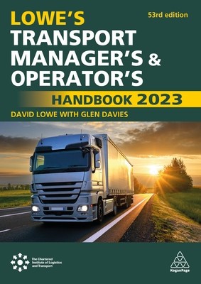 Lowe&amp;#039;s Transport Manager and Operator&amp;#039;s Handbook 2023 foto