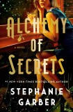 Cumpara ieftin Alchemy of Secrets | Stephanie Garber