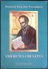 Smerenia Crestina - Hristofor Panaghiotis, Editura Panaghia, 2004, Rugul Aprins, Carte Crestinism