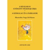 A kis kakas gy&eacute;m&aacute;nt f&eacute;lkrajc&aacute;rja - A kismalac &eacute;s a farkasok