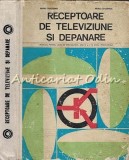 Cumpara ieftin Receptoare De Televizoare Si Depanare - Mihail Silisteanu - Tiraj: 3065 Ex.