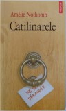 CATILINARELE de AMELIE NOTHOMB, 2006