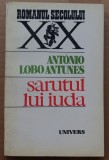 (C503) ANTONIO LOBO ANTUNES - SARUTUL LUI IUDA