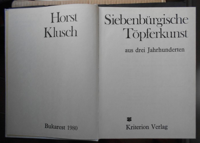 Ceramica din Transilvania. Ceramica transilvaneana - Horst Klusch