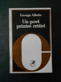 GEORGE ALBOIU - UN POET PRINTRE CRITICI