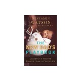 The New Dad's Playbook: Gearing Up for the Biggest Game of Your Life
