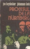 Procesul de la Nurnberg Joe Heydecker Johannes Leeb Editura Politica 1983 Istorie Memorii Carti Vechi 558 pagini