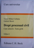 Drept procesual civil curs selectiv. Teste grila &ndash; Viorel Mihai Ciobanu