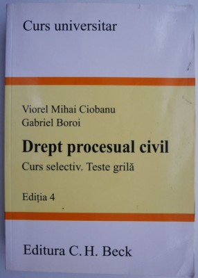 Drept procesual civil curs selectiv. Teste grila &amp;ndash; Viorel Mihai Ciobanu foto