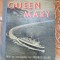 R. M. S. Queen Mary: a Record in Pictures - 1930 to 1936 - George Blake