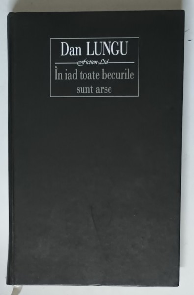 IN IAD TOATE BECURILE SUNT ARSE de DAN LUNGU , 2011