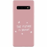 Husa silicon pentru Samsung Galaxy S10, The Future Is Bright