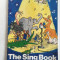 The Sing Book, 80 pagini, 46 cantece in engleza, pe note
