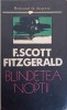 Blandetea Noptii - Francis Scott Fitzgerald, Hyperion 1990, Romana, Roman Cartonat